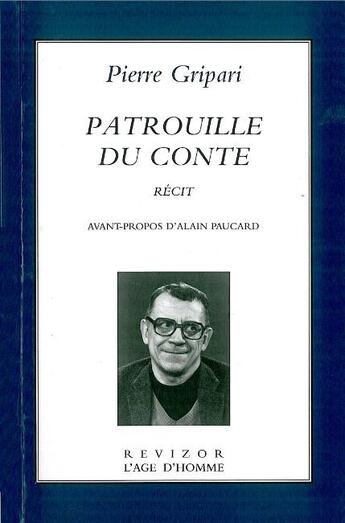 Couverture du livre « Patrouille du conte » de Pierre Gripari aux éditions L'age D'homme