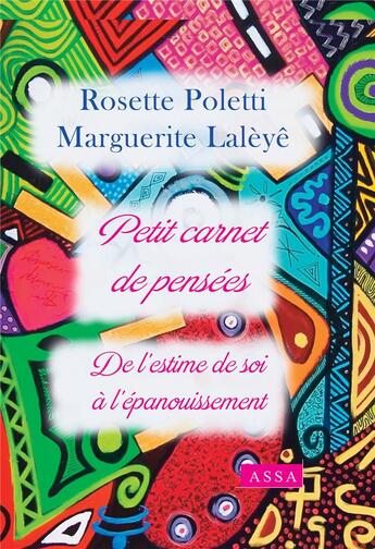 Couverture du livre « De l estime de soi a l epanouissement - petit carnet de pensees » de Poletti/Laleye aux éditions Assa