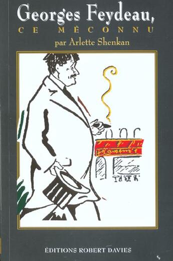 Couverture du livre « Feydeau le meconnu » de Arlette Shenkan aux éditions Robert Davies
