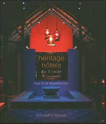 Couverture du livre « Heritage hotels de l'inde » de Kapoor A. aux éditions Charles Moreau
