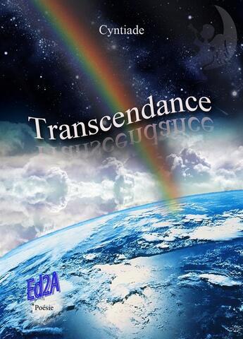 Couverture du livre « Transcendance » de Cyntiade aux éditions Auteurs D'aujourd'hui