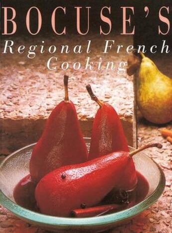 Couverture du livre « Bocuse's ; regional french cooking » de Paul Bocuse aux éditions Flammarion