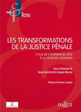 Couverture du livre « Les transformations de la justice pénale » de Jacques Buisson et Serge Guinchard aux éditions Dalloz