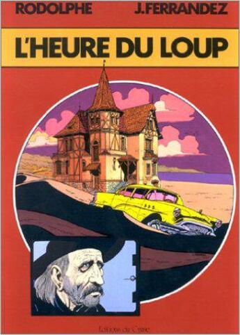 Couverture du livre « L'heure du loup » de Rodolphe et Fernandez aux éditions Futuropolis