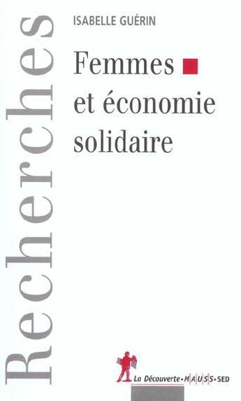 Couverture du livre « Femmes et économie solidaire » de Isabelle Guerin aux éditions La Decouverte