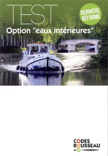 Couverture du livre « Code Rousseau ; test option eaux intérieures » de  aux éditions Codes Rousseau