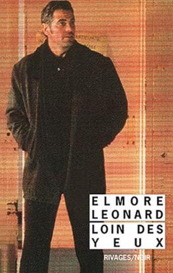 Couverture du livre « Loin des yeux - rn n 436 » de Elmore Leonard aux éditions Rivages