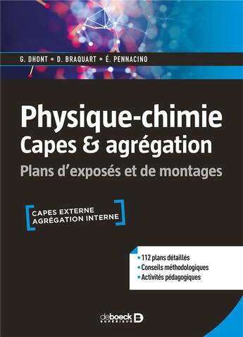 Couverture du livre « Physique-chimie capes & agregation » de Guillaume Dhont aux éditions De Boeck Superieur