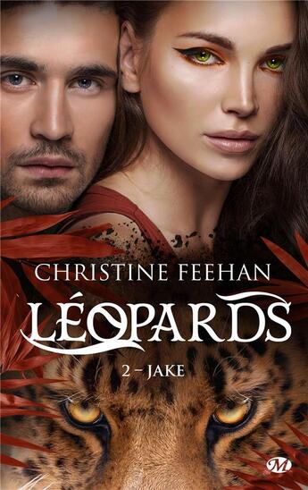 Couverture du livre « Léopards Tome 2 : Jake » de Christine Feehan aux éditions Milady