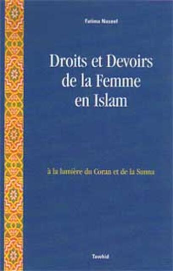 Couverture du livre « Droits et devoirs de la femme musulmane » de Fatima Naseef aux éditions Tawhid