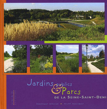 Couverture du livre « Jardins publics et parcs urbains 93 » de Lenclud aux éditions Le Lou Du Lac