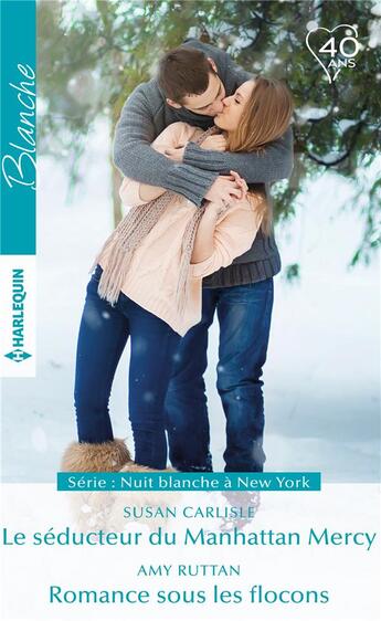 Couverture du livre « Le séducteur du Manhattan Mercy - Romance sous les flocons » de Susan Carlisle et Amy Ruttan aux éditions Harlequin