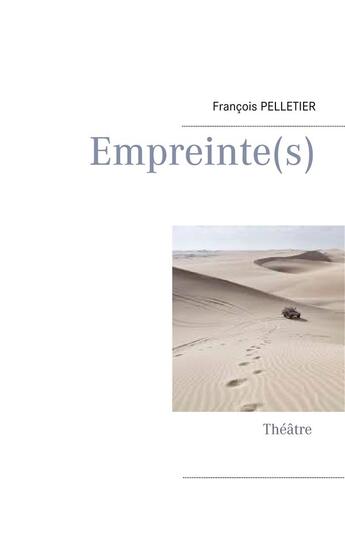 Couverture du livre « Empreinte(s) » de Francois Pelletier aux éditions Books On Demand