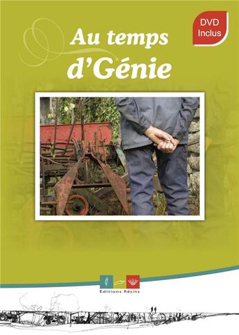 Couverture du livre « Au temps d'génie » de Jérôme Lucas aux éditions Editions Recits