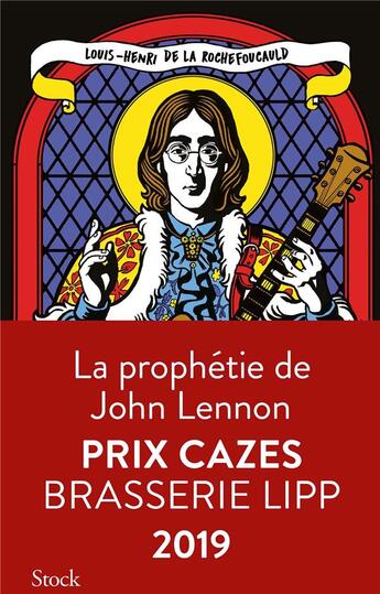 Couverture du livre « La prophétie de John Lennon » de Louis-Henri De La Rochefoucauld aux éditions Stock