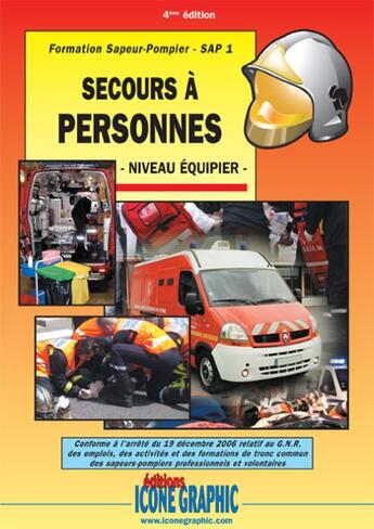 Couverture du livre « Secours à personnes (4e édition) » de Icone Graphic aux éditions Icone Graphic