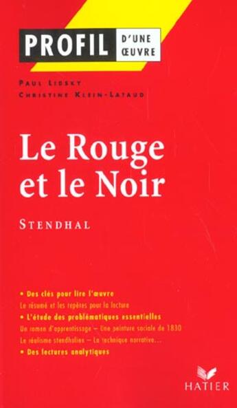 Couverture du livre « Le rouge et le noir de Stendhal » de Paul Lidser et Christine Klein-Lataud aux éditions Hatier