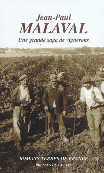 Couverture du livre « Coffret Malaval ; Une Grande Saga De Vignerons » de Jean-Paul Malaval aux éditions Presses De La Cite
