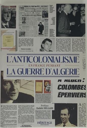 Couverture du livre « L'anticolonialisme en France pendant la guerre d'Algérie » de Sadek Sellam aux éditions Heritage