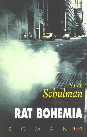 Couverture du livre « Rat bohemia » de Sarah Schulman aux éditions H&o