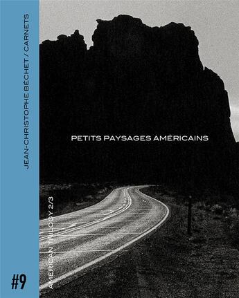 Couverture du livre « Carnet #9 ; petits paysages américains » de Jean-Christophe Bechet aux éditions Trans Photographic Press
