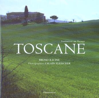 Couverture du livre « Toscane » de Racine Bruno aux éditions Flammarion