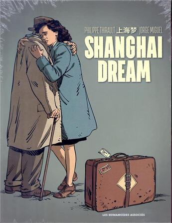 Couverture du livre « Shanghai dream : coffret t.1 et t.2 » de Philippe Thirault et Jorge Miguel aux éditions Humanoides Associes