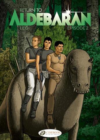 Couverture du livre « Return to Aldebaran T.2 » de Leo aux éditions Cinebook