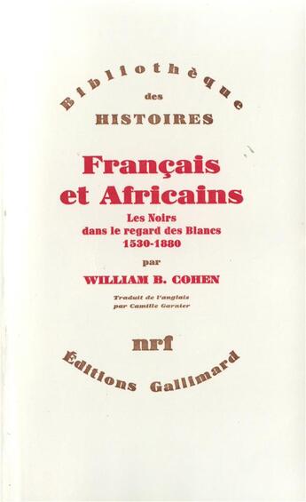 Couverture du livre « Français et Africains » de William Cohen aux éditions Gallimard