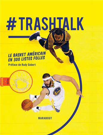 Couverture du livre « Le basket américain en 300 listes folles » de Trashtalk aux éditions Marabout