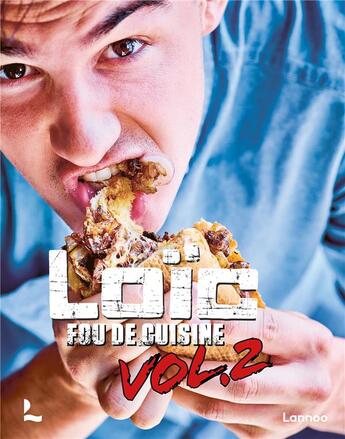 Couverture du livre « Fou de cuisine t.2 » de Loic Van Impe aux éditions Lannoo