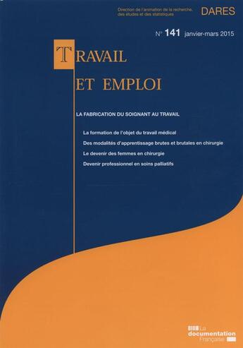 Couverture du livre « TRAVAIL ET EMPLOI N.141 » de Ministere De L'Emploi Et De La Solidarite aux éditions Documentation Francaise