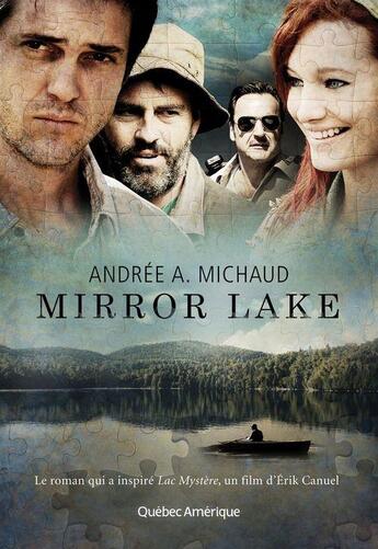 Couverture du livre « Mirror lake » de Andree A. Michaud aux éditions Les Editions Quebec Amerique