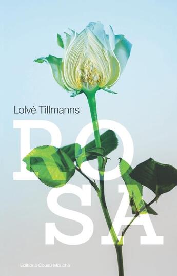 Couverture du livre « Rosa » de Lolve Tillmanns aux éditions Cousu Mouche