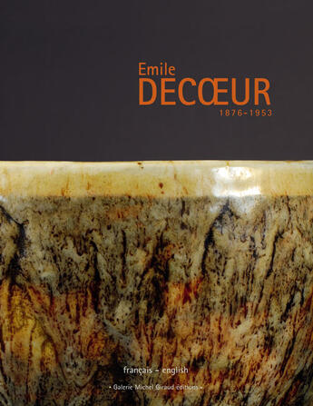 Couverture du livre « Emile Decoeur 1876-1953 » de  aux éditions Michel Giraud