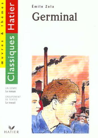 Couverture du livre « Germinal 2000 » de Émile Zola aux éditions Hatier