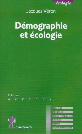 Couverture du livre « Démographie et écologie » de Jacques Veron aux éditions La Decouverte