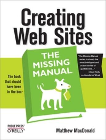 Couverture du livre « Creating Web Sites: The Missing Manual » de Matthew Mcdonald aux éditions O Reilly & Ass