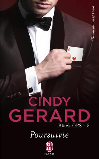 Couverture du livre « Black ops Tome 3 ; poursuivie » de Cindy Gerard aux éditions J'ai Lu