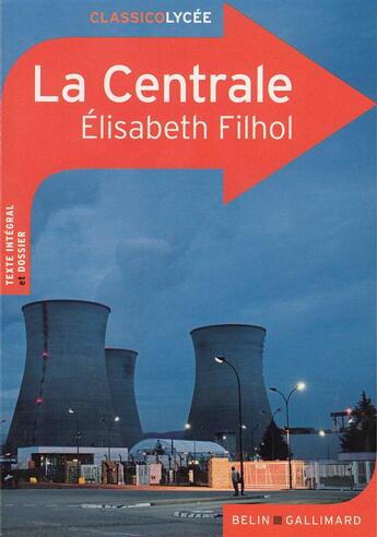 Couverture du livre « La centrale, d'Elisabeth Filhol » de Marianne Hubac aux éditions Belin Education