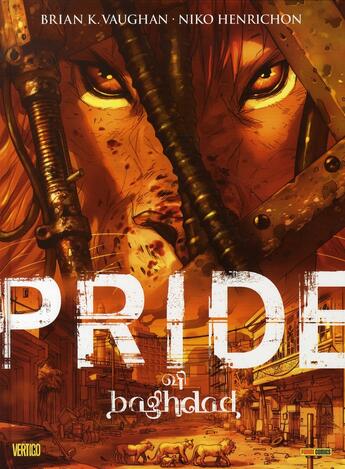 Couverture du livre « Pride of baghdad » de Brian K. Vaughan et Niko Henrichon aux éditions Panini