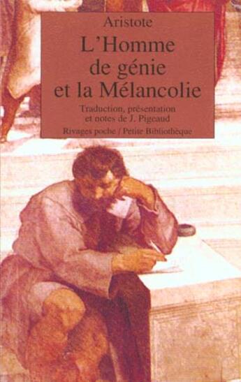 Couverture du livre « L'homme de genie et la melancolie_1_ere_ed » de Aristote aux éditions Rivages