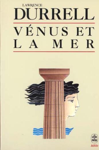 Couverture du livre « Venus et la mer » de Durrell-L aux éditions Le Livre De Poche