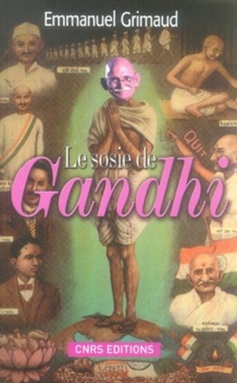 Couverture du livre « Le sosie de gandhi » de Emmanuel Grimaud aux éditions Cnrs