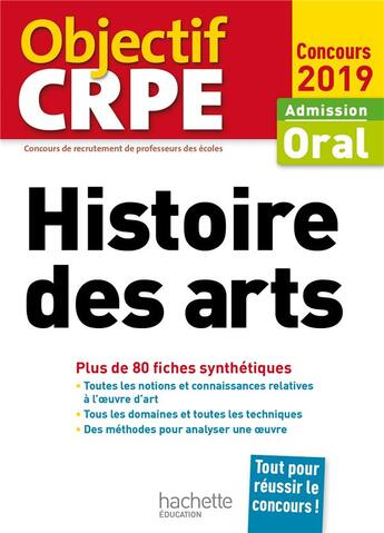 Couverture du livre « Crpe en fiches : histoire des arts 2019 » de Daniel Lagoutte aux éditions Hachette Education