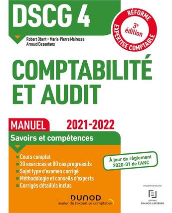 Couverture du livre « DSCG 4 : comptabilité et audit ; manuel (édition 2021/2022) » de Robert Obert et Marie-Pierre Mairesse et Arnaud Desenfans aux éditions Dunod