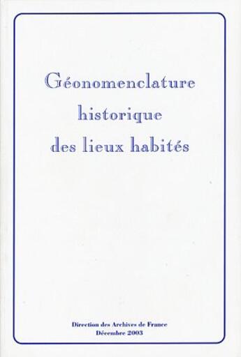 Couverture du livre « Géonomenclature historique des lieux habités » de  aux éditions Documentation Francaise