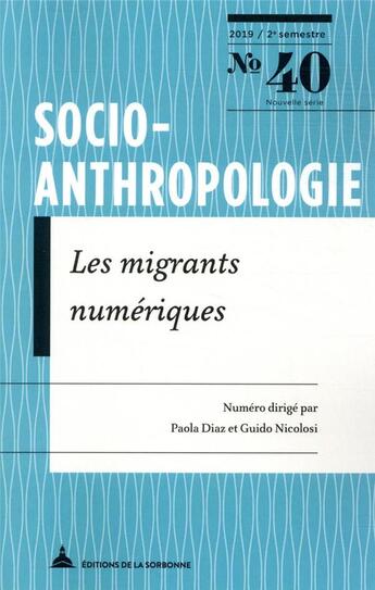 Couverture du livre « Les migrants numeriques - socio-anthropologie 40 » de Nicolosi/Diaz aux éditions Pu De Paris-sorbonne