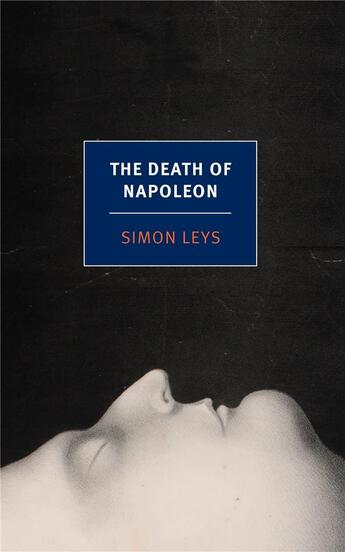 Couverture du livre « Simon ley the death of napoleon » de Simon Leys aux éditions Random House Us