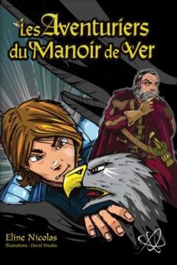 Couverture du livre « Les aventuriers du manoir de Ver » de Nicolas Eline aux éditions Voy'el